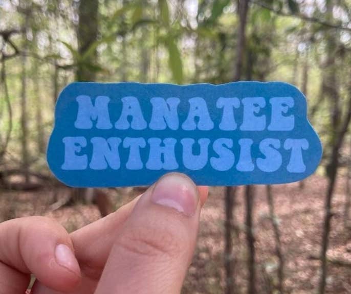 Manatee Enthusiast Vinyl Sticker | Waterproof Stickers for Laptop | Cute Stickers | Florida Decals | Shop Frankie Sue